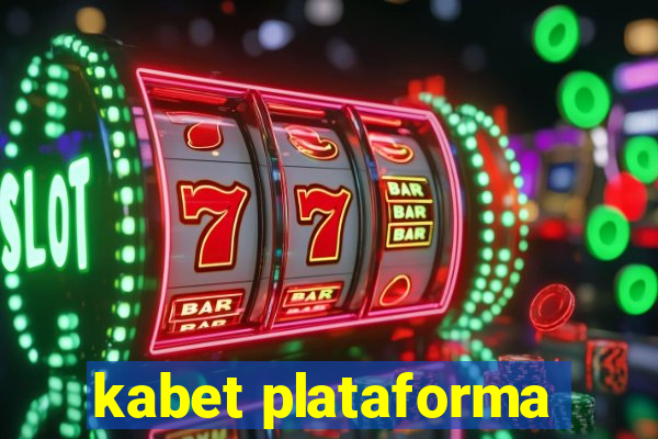 kabet plataforma